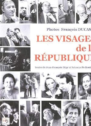 Bild des Verkufers fr Les visages de la Rpulique zum Verkauf von Le-Livre