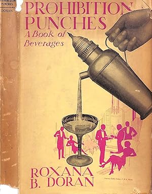 Image du vendeur pour Prohibition Punches: A Book of Beverages mis en vente par The Cary Collection