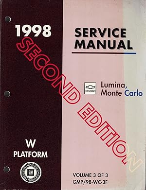 Seller image for 1998 W Platform - Chevrolet Lumina, Monte Carlo Service Manual - Second Edition (Volume 3 Only) [Covers: Engine and Transmission/Transaxle] for sale by Crossroad Books