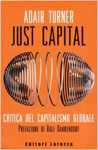 Imagen del vendedor de Just Capital. Critica del capitalismo globale a la venta por MULTI BOOK
