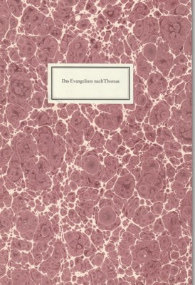 Das Evangelium nach Thomas. möglichst wortgetreue Übers. von / Edition Tiessen ; Dr. 12.