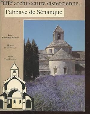 Image du vendeur pour Une architecture cistercienne : L'abbaye de Snanque mis en vente par Le-Livre