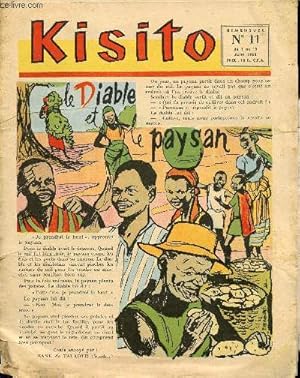 Seller image for Kisito - n 11 - du 1er au 15 juin 1958 -Le Diable et le paysan - Histoire du peuple de Dieu - Voyages dans la ciel - La chanson du bonheur - Images de Bonoua - Les aventures de Sylvain et Sylvette - Mok, le petit singe dsobssant - Au pays des grands f for sale by Le-Livre