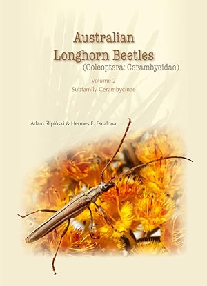 Seller image for Australian Longhorn Beetles (Coleoptera: Cerambycidae). Vol. 2: Subfamily Cerambycinae for sale by PEMBERLEY NATURAL HISTORY BOOKS BA, ABA