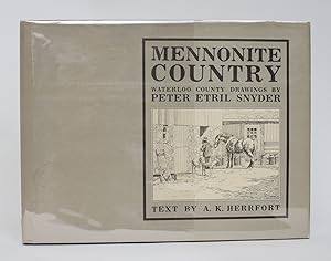 Seller image for Mennonite Country: waterloo County Drawings By Peter Etril Snyder for sale by Minotavros Books,    ABAC    ILAB