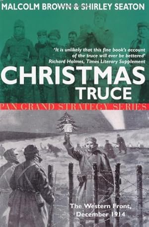 Imagen del vendedor de Christmas Truce: The Western Front December 1914 a la venta por MULTI BOOK