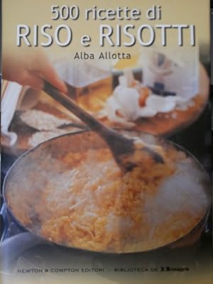 Immagine del venditore per 500 RICETTE DI RISO E RISOTTI venduto da MULTI BOOK