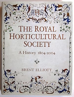 The Royal Horticultural Society: A History 1804-2004