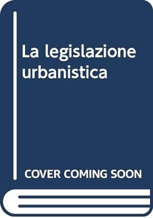 Bild des Verkufers fr La legislazione urbanistica zum Verkauf von MULTI BOOK
