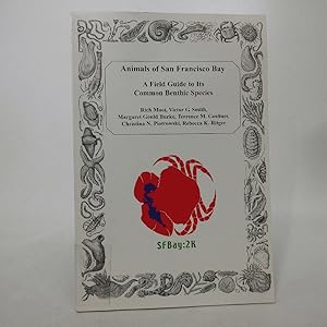 Seller image for Animals of San Francisco Bay Field Guide~Common Benthic Species for sale by Queen City Books