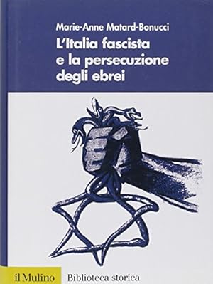 Seller image for L'Italia fascista e la persecuzione degli ebrei for sale by MULTI BOOK