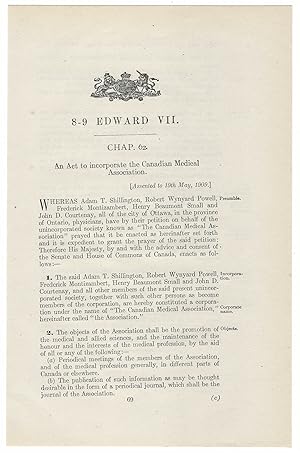 CANADIAN MEDICAL ASSOCIATION INCORPORATION ACT (1909). An Act to incorporate the Canadian Medical...