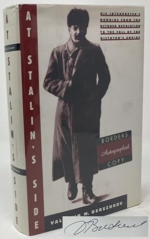 Imagen del vendedor de At Stalin's Side: His Interpreter's Memoirs from the October Revolution to the Fall of the Dictator's Empire a la venta por Oddfellow's Fine Books and Collectables