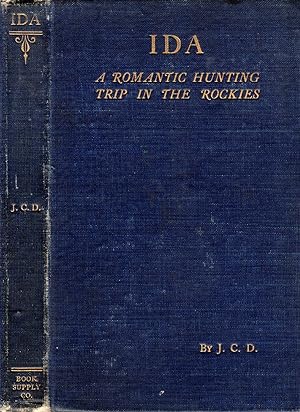 Ida: a Romantic Hunting Trip in the Rockies