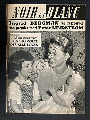 NOIR ET BLANC-N°663-16 NOVEMBRE 1957-INGRID BERGMAN