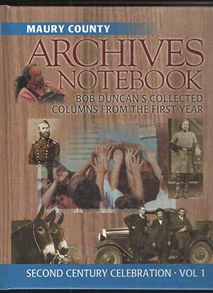 Maury County Archives Notebook Second Century Celebration, Vol. 1