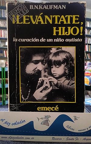 Levántate, Hijo! La Curación De Un Niño Autista