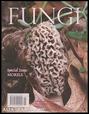 Seller image for FUNGI Magazine Vol. 3, No. 2 - Spring 2010 / Special Issue: Morels for sale by Alta-Glamour Inc.