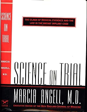 Image du vendeur pour Science On Trial / The Clash of Medical Evidence and The Law in the Breast Implant Case mis en vente par Cat's Curiosities