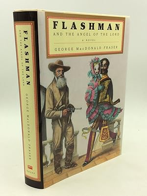 Seller image for FLASHMAN & THE ANGEL OF THE LORD from the Flashman Papers, 1858-59 for sale by Kubik Fine Books Ltd., ABAA