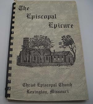 The Episcopal Epicure (Christ Episcopal Church, Lexington, Missouri)