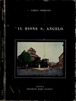 Seller image for Il rione S. Angelo. for sale by MULTI BOOK