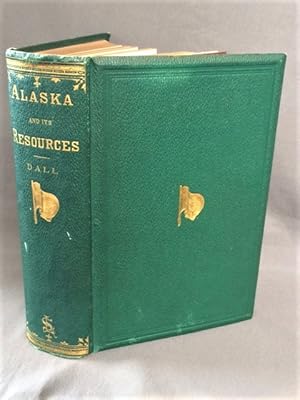 Alaska and Its Resources