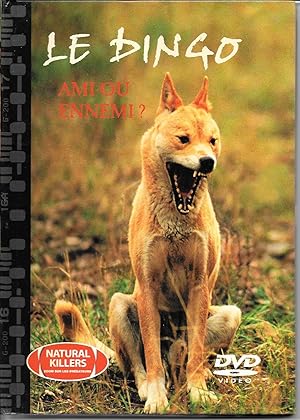 Le Dingo: Ami Ou Ennemi ? [Livre + DVD]