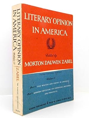 Literary Opinion In America: Essays Volume II: Illustrating the Status, Methods, and Problems of ...