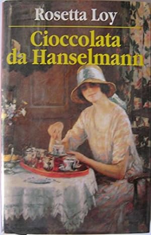 Seller image for Cioccolata da Hanselmann for sale by MULTI BOOK
