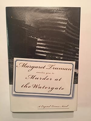 Image du vendeur pour Murder at the Watergate: A Novel (#15 of 25 books in the "Capital Crimes" series) mis en vente par OldBooksFromTheBasement