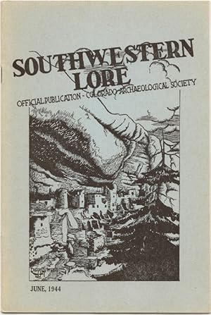 Seller image for Southwestern Lore - Volume X, Number I, June 1944 for sale by Florida Mountain Book Co.