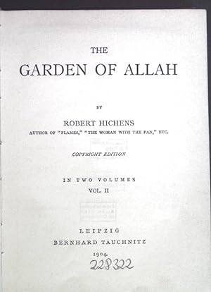 Immagine del venditore per The Garden of Allah in two Volumes Vol. II Collection of British Authors Tauchnitz Edition Vol. 3782 venduto da books4less (Versandantiquariat Petra Gros GmbH & Co. KG)