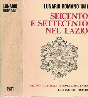 Seller image for Lunario Romano 1981 Seicento E Settecento Nel Lazio for sale by MULTI BOOK