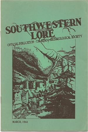Seller image for Southwestern Lore - Volume IX, Number IV, March 1944 for sale by Florida Mountain Book Co.