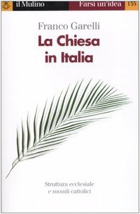 Image du vendeur pour La Chiesa in Italia mis en vente par MULTI BOOK