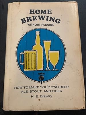 Seller image for Home Brewing Without Failures for sale by Eat My Words Books