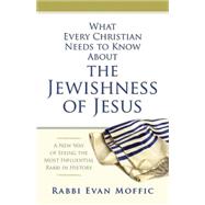 Bild des Verkufers fr What Every Christian Needs to Know About the Jewishness of Jesus zum Verkauf von eCampus