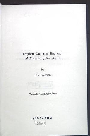 Bild des Verkufers fr Stephen Crane in England: A Portrait of the Artist. zum Verkauf von books4less (Versandantiquariat Petra Gros GmbH & Co. KG)