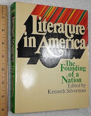 Seller image for Literature In America, The Founding Of A Nation for sale by Dilly Dally