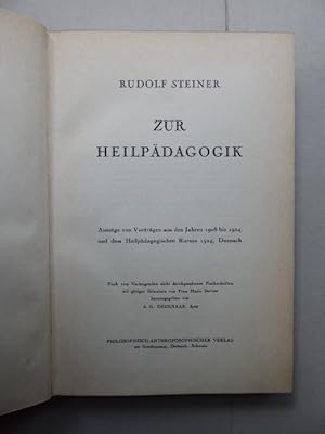 Zur Heilpädagogik: Auszüge von Vorträgen aus den Jahren 1908 bis 1924 und dem Heilpädagogischen K...