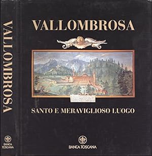 Seller image for Vallombrosa. Santo e meraviglioso luogo. for sale by MULTI BOOK
