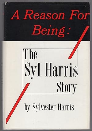 A Reason for Being: The Syl Harris Story