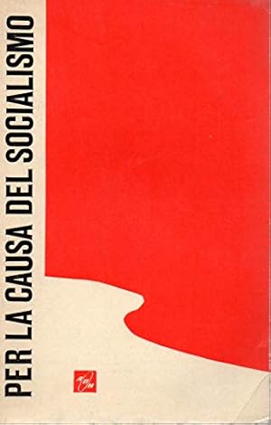 Immagine del venditore per Per la Causa del socialismo venduto da MULTI BOOK