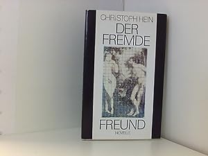 Bild des Verkufers fr Der fremde Freund Cristoph Hein Novelle zum Verkauf von Book Broker