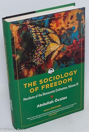 Seller image for Sociology of Freedom: Manifesto of the Democratic Civilization, Vol. 3 for sale by Bolerium Books Inc.