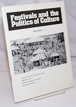 Seller image for Festivals and the Politics of Culture for sale by Bolerium Books Inc.