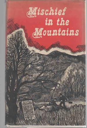 Image du vendeur pour Mischief in the Mountains mis en vente par ABookLegacy, Mike and Carol Smith