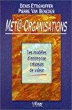 Seller image for Mta-organisations : Les Modles D'entreprise Crateurs De Valeur for sale by RECYCLIVRE