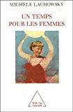 Bild des Verkufers fr Un Temps Pour Les Femmes zum Verkauf von RECYCLIVRE